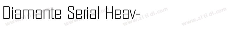Diamante Serial Heav字体转换 Diamante Serial Heav字体转换